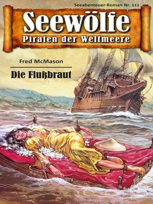 cover image of Seewölfe--Piraten der Weltmeere 111